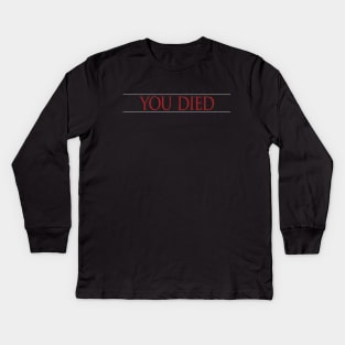 You Died Strap Kids Long Sleeve T-Shirt